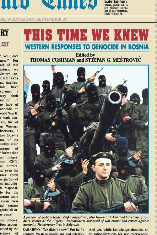 Book cover of This Time We Knew: Western Responses to Genocide in Bosnia