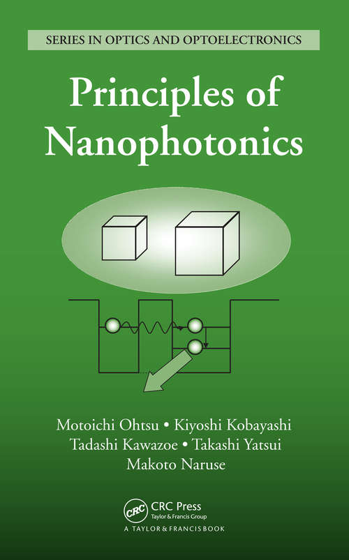 Book cover of Principles of Nanophotonics (Series in Optics and Optoelectronics)