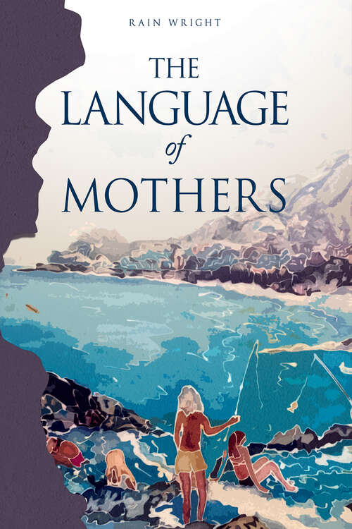 Book cover of The Language of Mothers