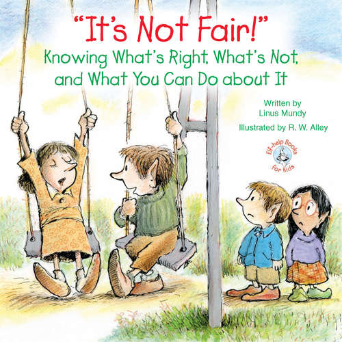 Book cover of "It's Not Fair!"