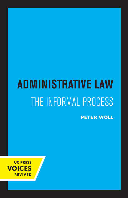Book cover of Administrative Law: The Informal Process