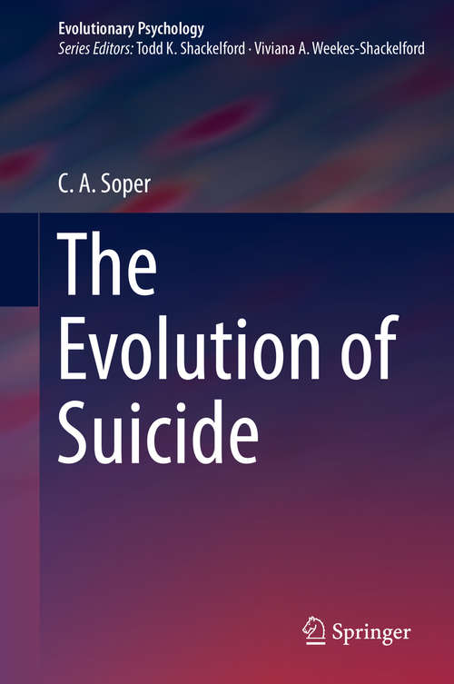 Book cover of The Evolution of Suicide (Evolutionary Psychology)