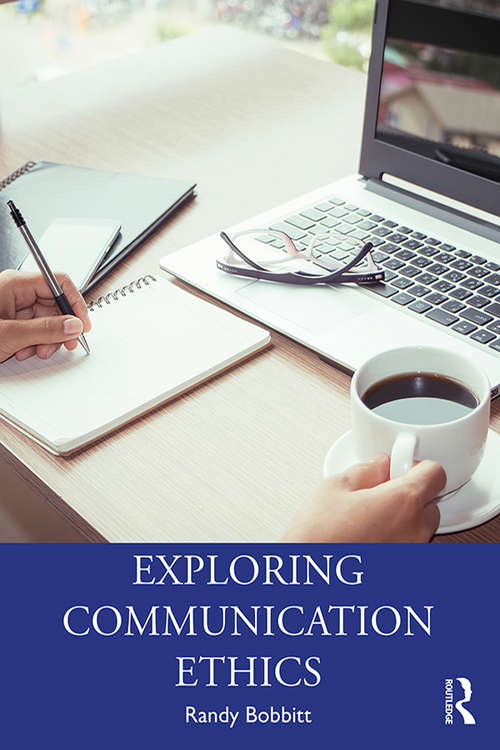 Book cover of Exploring Communication Ethics: A Socratic Approach