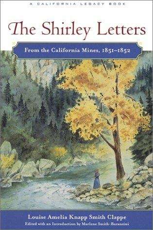 Book cover of The Shirley Letters: From The California Mines, 1851-1852