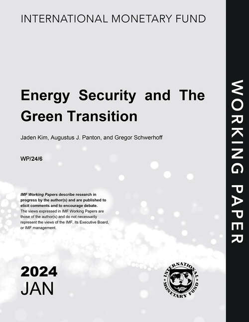Book cover of Energy Security and The Green Transition (Imf Working Papers)