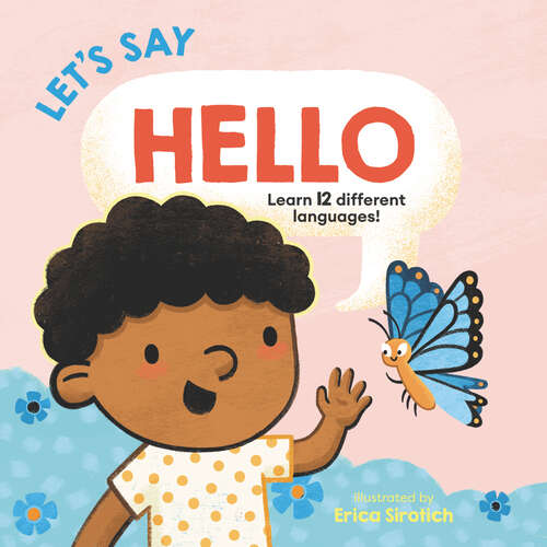 Book cover of Let's Say Hello (Baby's First Language Book)