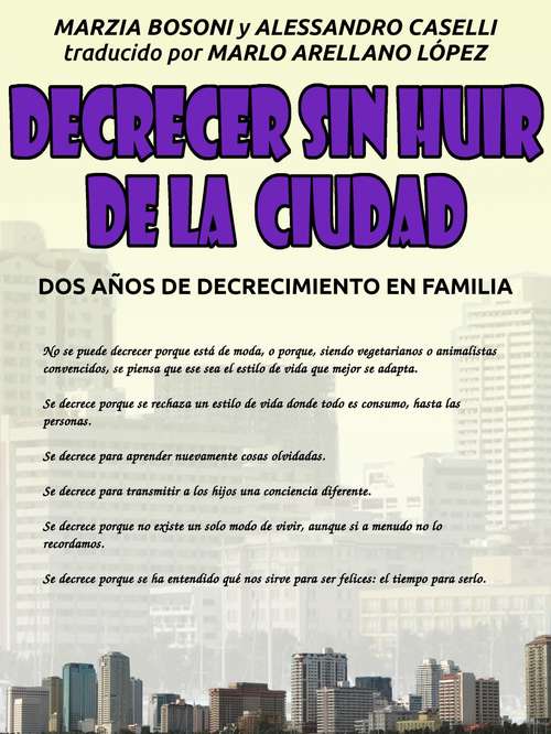 Book cover of Decrecer sin huir de la ciudad