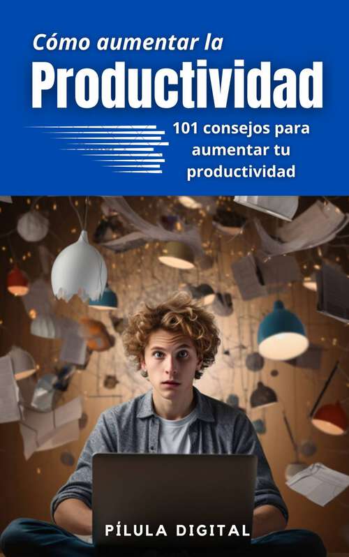 Book cover of Cómo aumentar la productividad