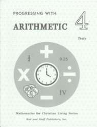 Book cover of Progressing with Arithmetic Grade 4 Tests  (Mathematics for Christian Living Series)