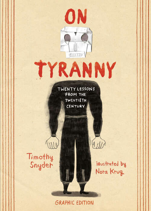 Book cover of On Tyranny Graphic Edition: Twenty Lessons from the Twentieth Century