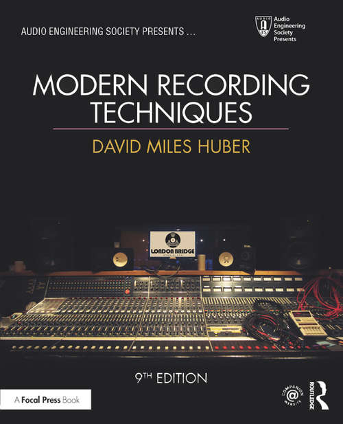 Book cover of Modern Recording Techniques (Ninth Edition) (Audio Engineering Society Presents)