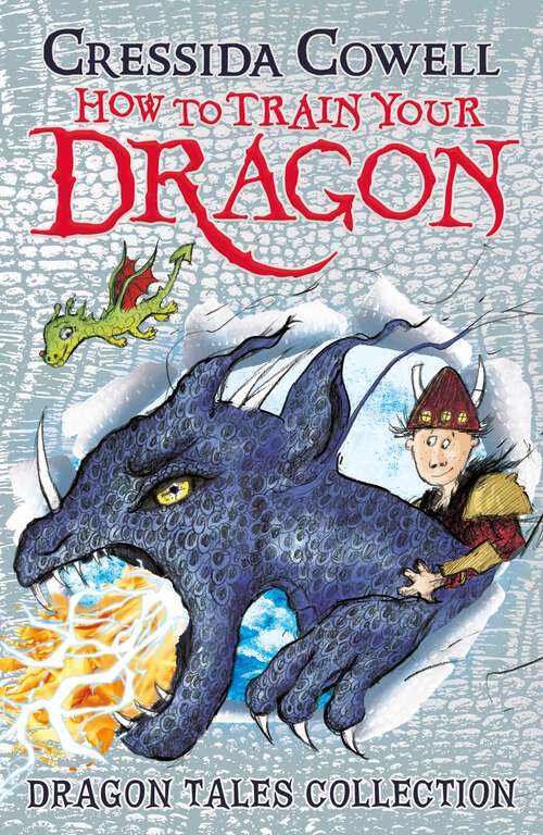 Book cover of How To Train Your Dragon: Three unmissable short stories in one! (How to Train Your Dragon #999)