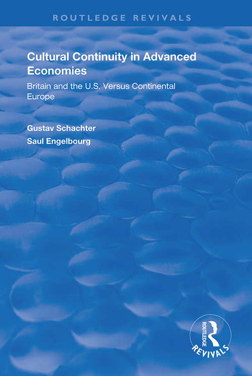 Book cover of Cultural Continuity in Advanced Economies: Britain and the U.S. Versus Continental Europe (Routledge Revivals)