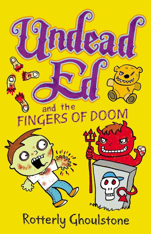 Book cover of Undead Ed and the Fingers of Doom
