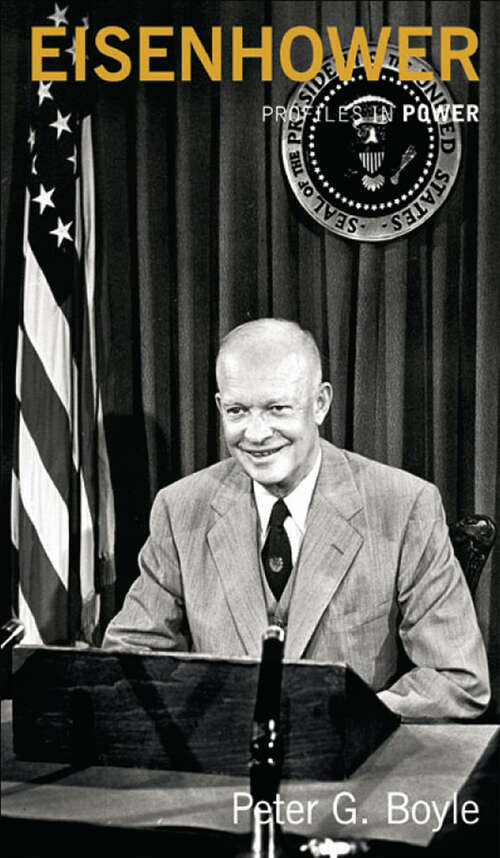 Book cover of Eisenhower (Profiles In Power)