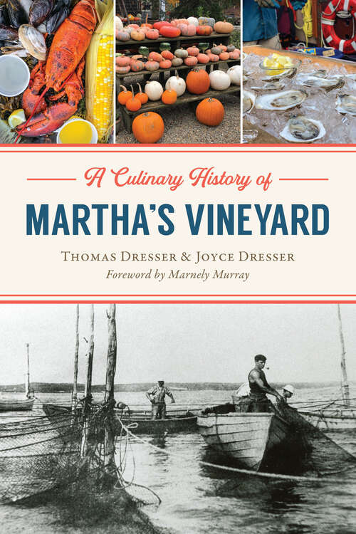 Book cover of A Culinary History of Martha's Vineyard (American Palate)