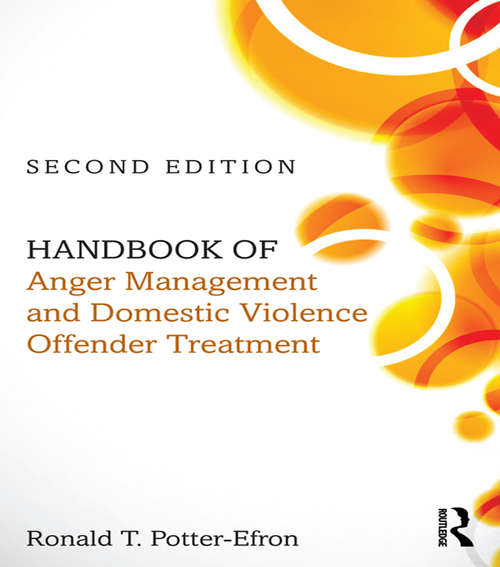 Book cover of Handbook of Anger Management and Domestic Violence Offender Treatment (2)