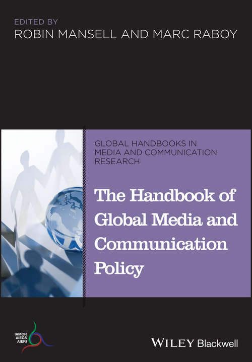 Book cover of The Handbook of Global Media and Communication Policy