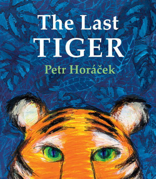 Book cover of The Last Tiger