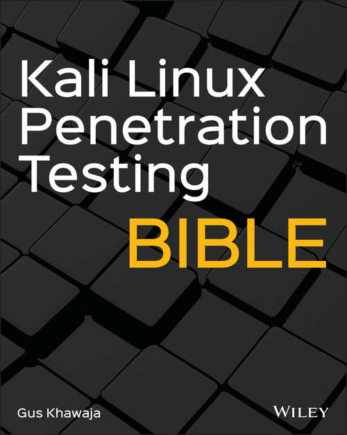 Book cover of Kali Linux Penetration Testing Bible
