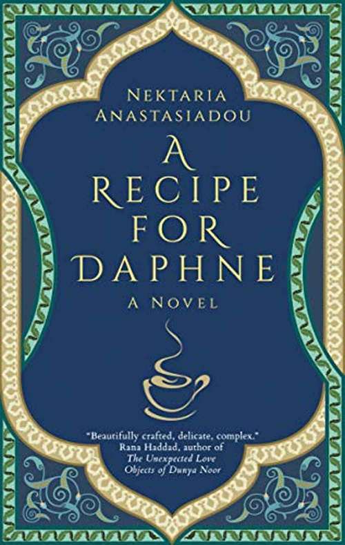 Book cover of A Recipe for Daphne: A Novel (Hoopoe Fiction)