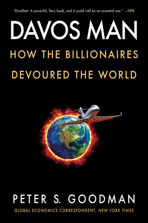 Book cover of Davos Man: How the Billionaires Devoured the World