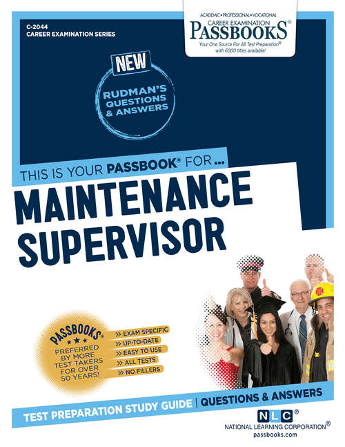 Book cover of Maintenance Supervisor: Passbooks Study Guide (Career Examination Series: C-2289)