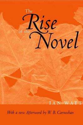 Book cover of The Rise Of The Novel