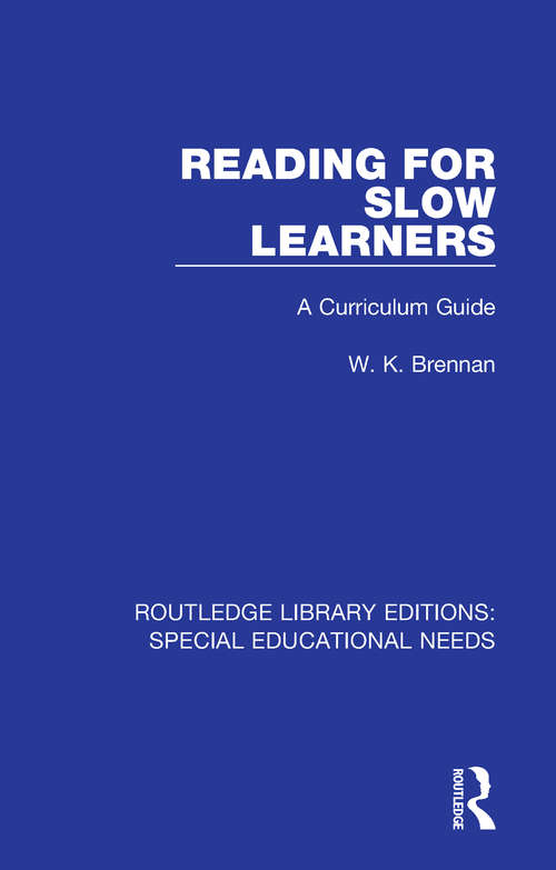 Book cover of Reading for Slow Learners: A Curriculum Guide (Routledge Library Editions: Special Educational Needs #5)