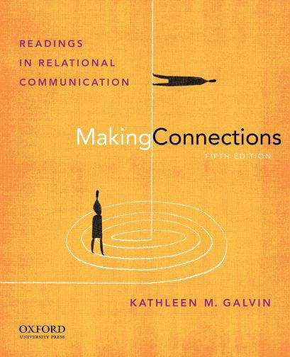 Book cover of Making Connections: Readings in Relational Communication (Fifth Edition)