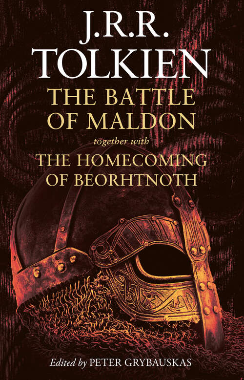 Book cover of The Battle of Maldon: Together with the Homecoming of Beorhtnoth