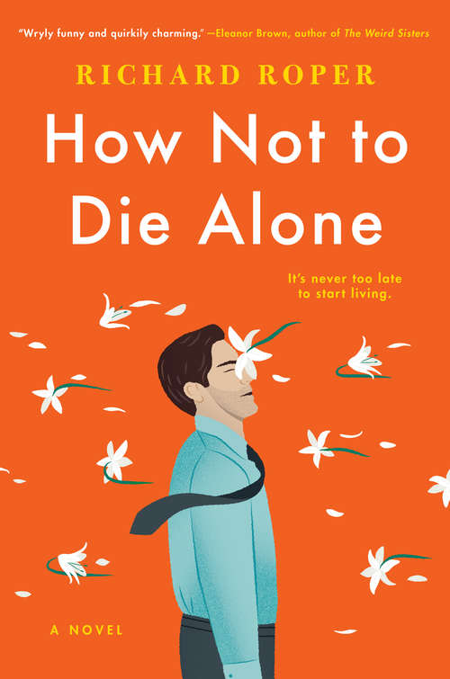 Book cover of How Not to Die Alone