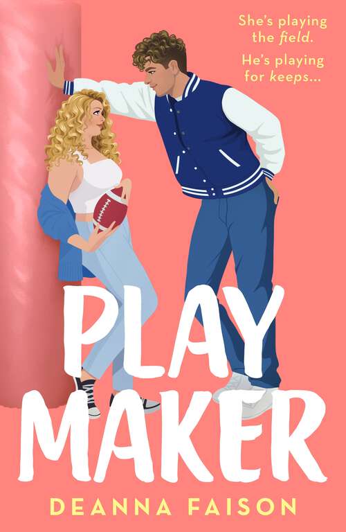 Book cover of Playmaker: The spicy sports romcom for fans of Hannah Grace and Stephanie Archer