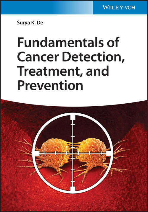 Book cover of Fundamentals of Cancer Detection, Treatment, and Prevention