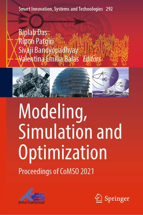 Book cover of Modeling, Simulation and Optimization: Proceedings of CoMSO 2021 (1st ed. 2022) (Smart Innovation, Systems and Technologies #292)