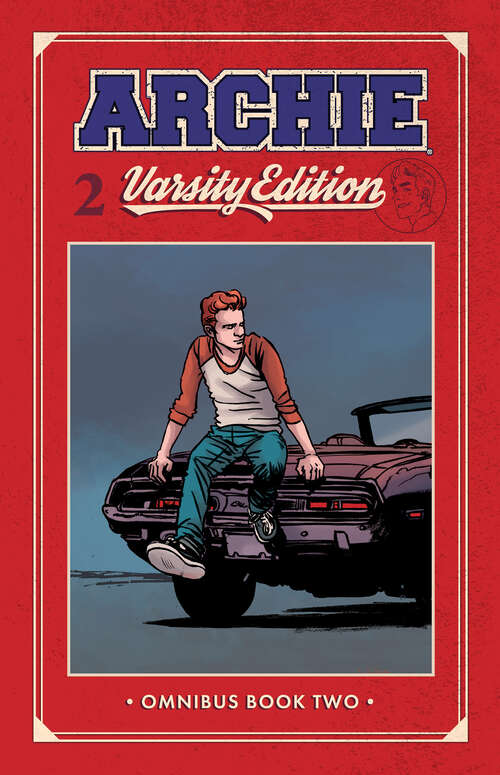 Book cover of Archie: Varsity Edition Vol. 2