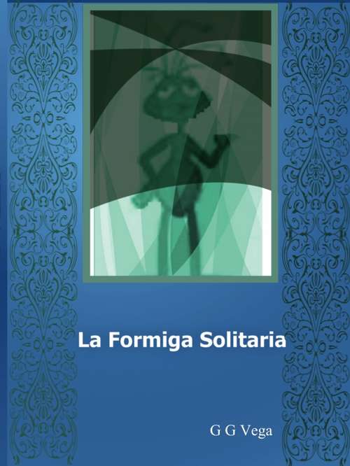 Book cover of A Formiga Solitária