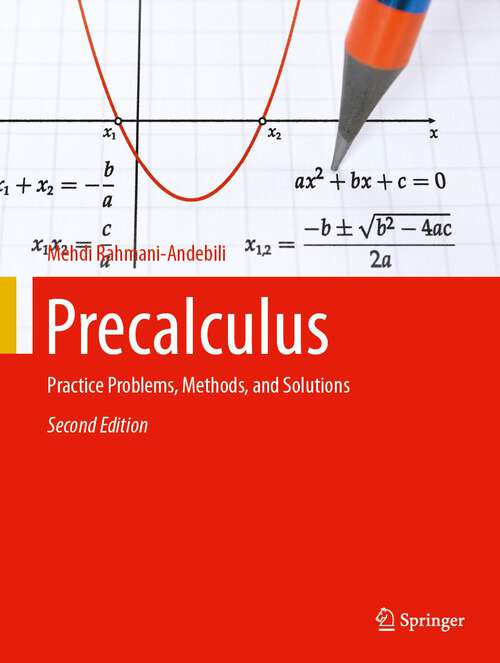 Book cover of Precalculus: Practice Problems, Methods, and Solutions (2nd ed. 2023)