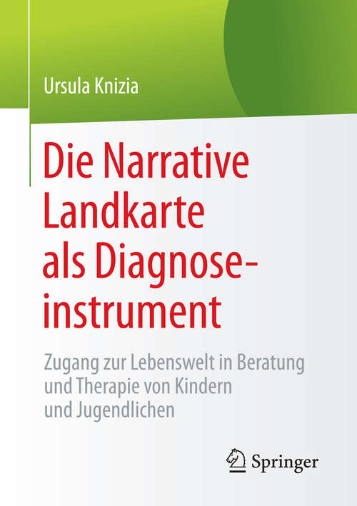 Book cover of Die Narrative Landkarte als Diagnoseinstrument