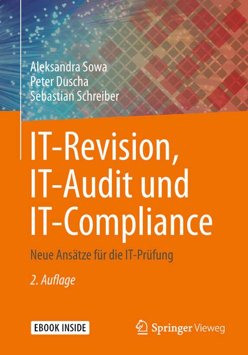 Book cover of IT-Revision, IT-Audit und IT-Compliance: Neue Ansätze für die IT-Prüfung (2. Aufl. 2019)