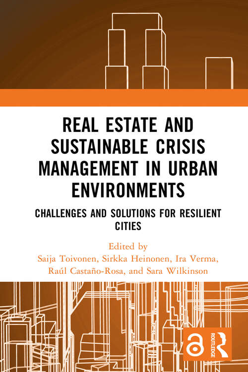Book cover of Real Estate and Sustainable Crisis Management in Urban Environments: Challenges and solutions for resilient cities