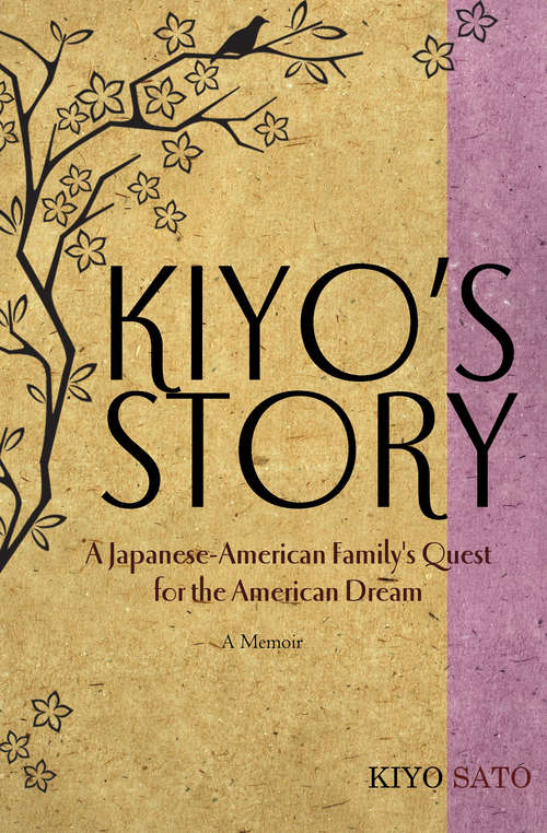 Book cover of Kiyo's Story: A Memoir