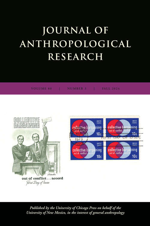 Book cover of Journal of Anthropological Research, volume 80 number 3 (Fall 2024)