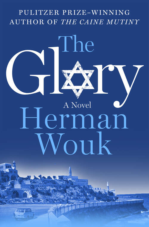 Book cover of The Glory: A Novel (Hope and Glory)