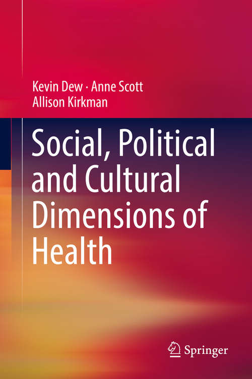 Book cover of Social, Political and Cultural Dimensions of Health