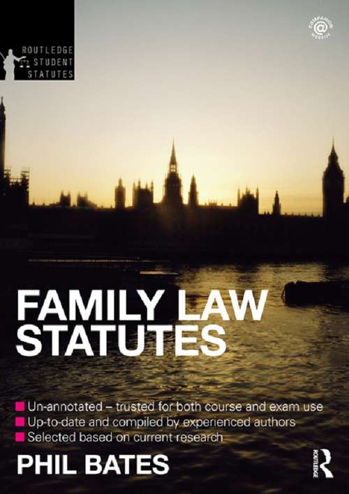 Book cover of Family Law Statutes 2012-2013: Family Law 2012-2013 (4) (Routledge Student Statutes)