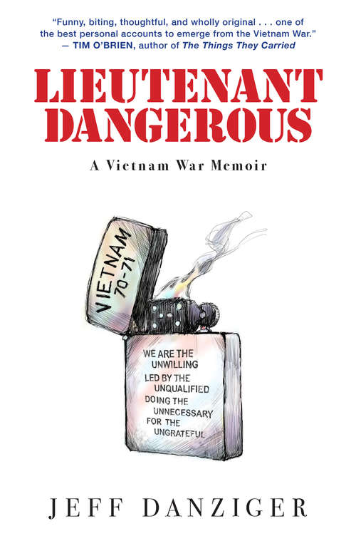 Book cover of Lieutenant Dangerous: A Vietnam War Memoir