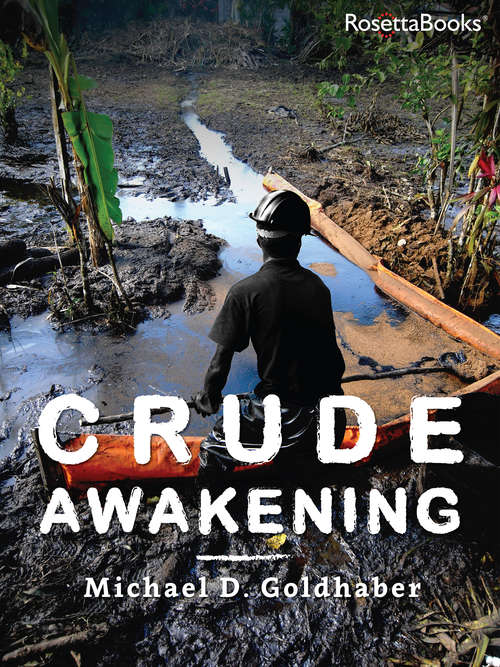 Book cover of Crude Awakening (Digital Original)
