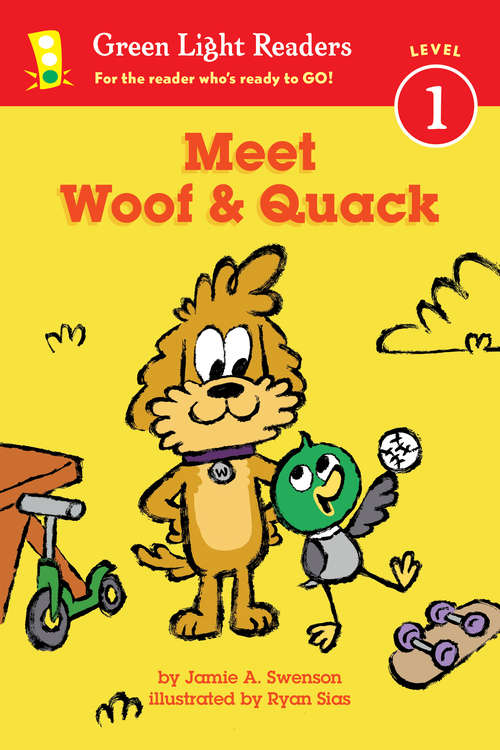 Book cover of Meet Woof and Quack (Green Light Readers Level 1)
