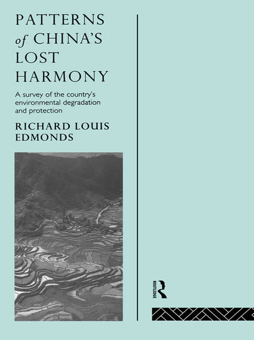 Book cover of Patterns of China's Lost Harmony: A Survey of the Country's Environmental Degradation and Protection